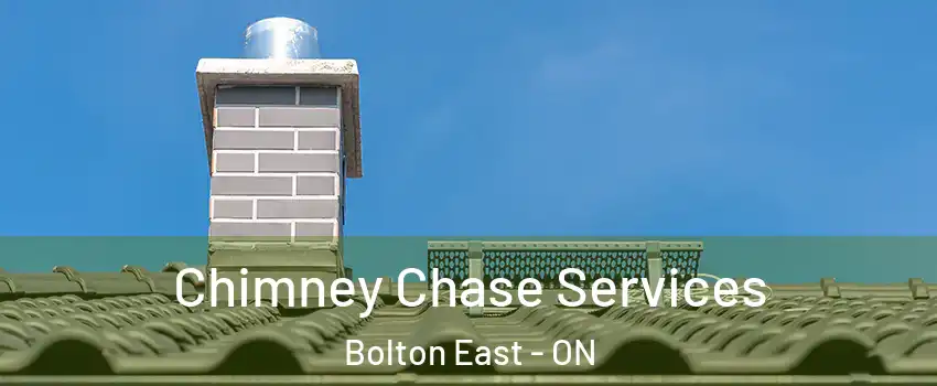  Chimney Chase Services Bolton East - ON