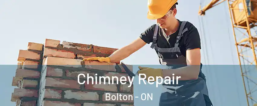 Chimney Repair Bolton - ON