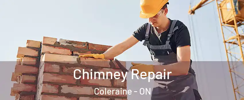 Chimney Repair Coleraine - ON