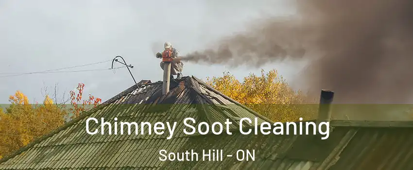 Chimney Soot Cleaning South Hill - ON