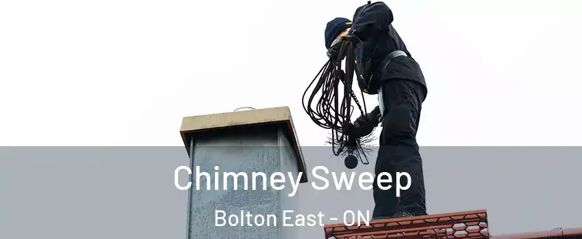 Chimney Sweep Bolton East - ON