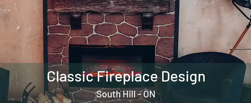 Classic Fireplace Design South Hill - ON