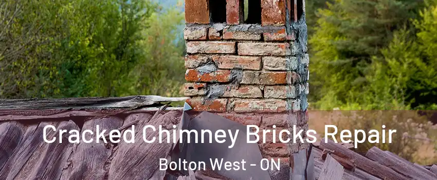  Cracked Chimney Bricks Repair Bolton West - ON