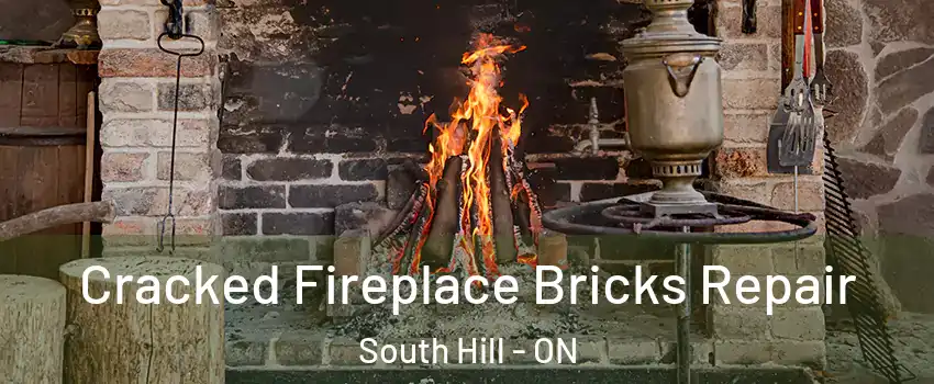 Cracked Fireplace Bricks Repair South Hill - ON