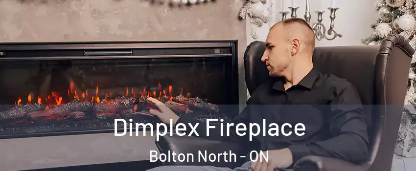 Dimplex Fireplace Bolton North - ON