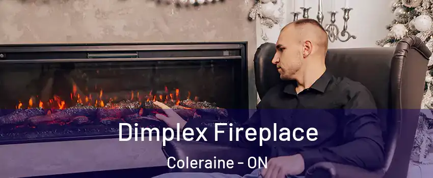 Dimplex Fireplace Coleraine - ON