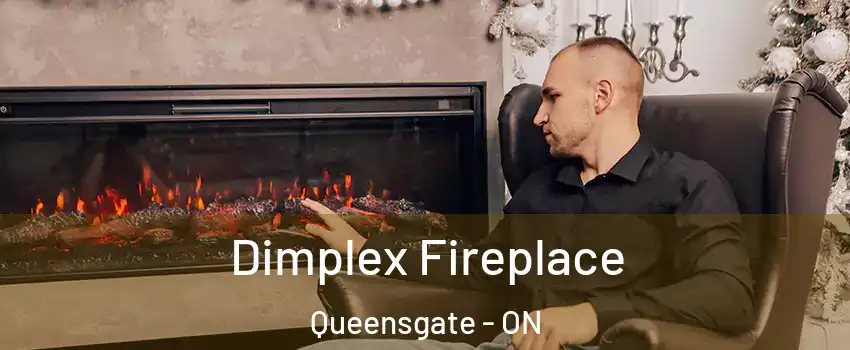 Dimplex Fireplace Queensgate - ON