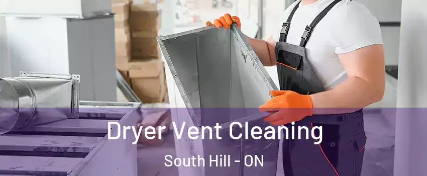 Dryer Vent Cleaning South Hill - ON