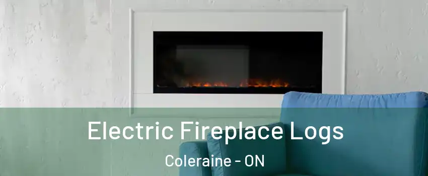 Electric Fireplace Logs Coleraine - ON