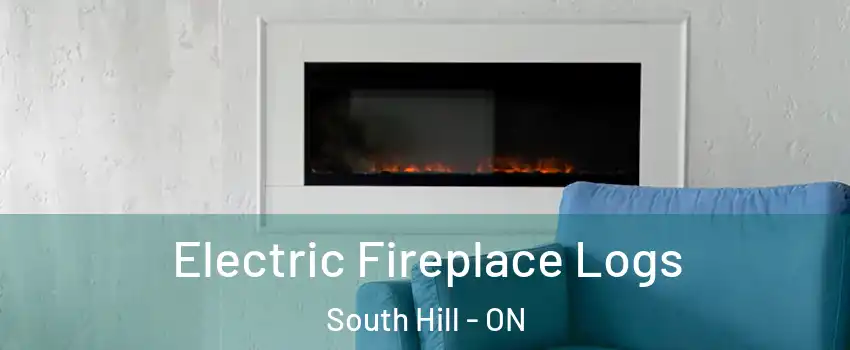 Electric Fireplace Logs South Hill - ON