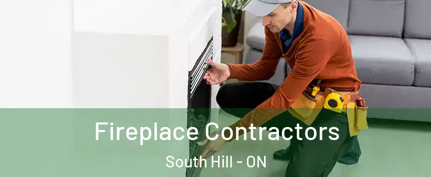 Fireplace Contractors South Hill - ON