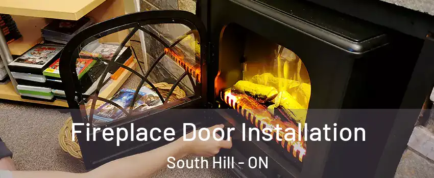 Fireplace Door Installation South Hill - ON