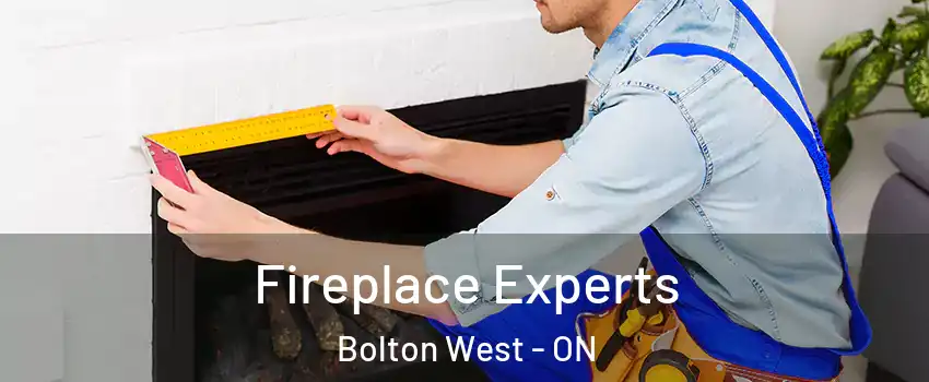 Fireplace Experts Bolton West - ON