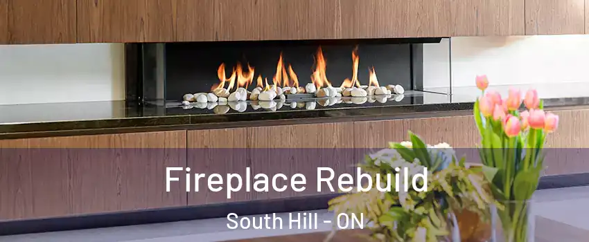 Fireplace Rebuild South Hill - ON