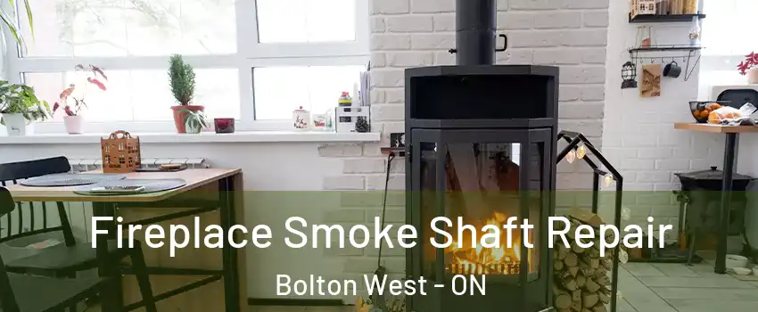  Fireplace Smoke Shaft Repair Bolton West - ON