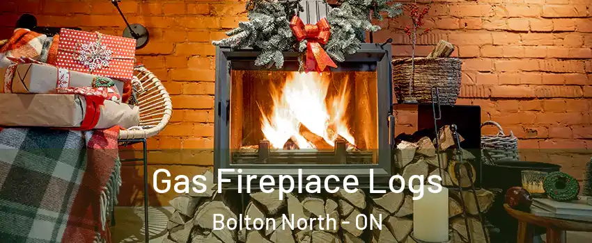 Gas Fireplace Logs Bolton North - ON