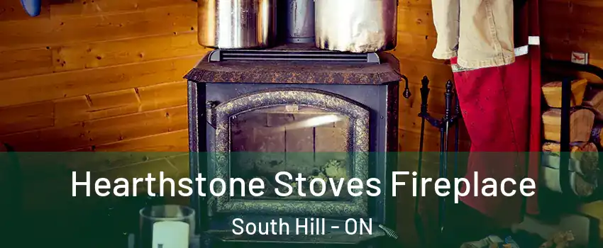 Hearthstone Stoves Fireplace South Hill - ON