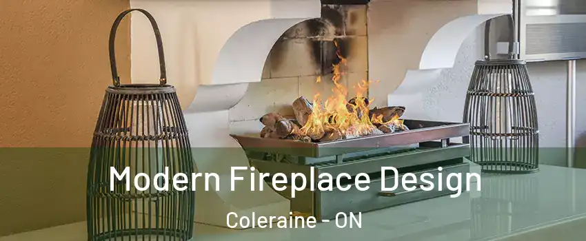Modern Fireplace Design Coleraine - ON