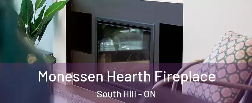 Monessen Hearth Fireplace South Hill - ON