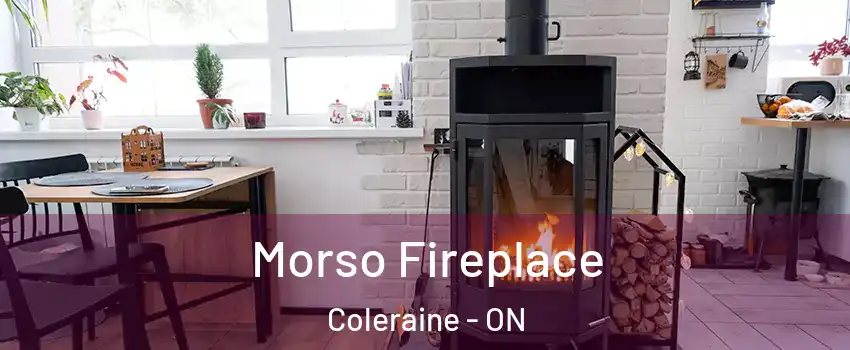 Morso Fireplace Coleraine - ON