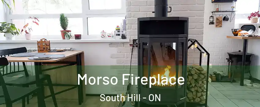 Morso Fireplace South Hill - ON