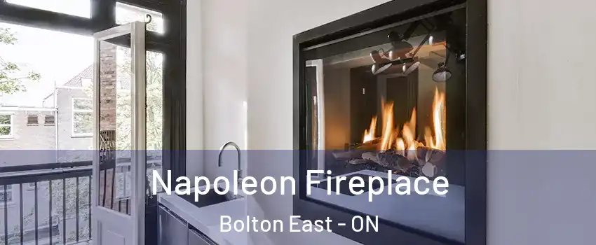 Napoleon Fireplace Bolton East - ON