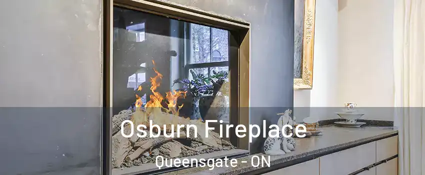 Osburn Fireplace Queensgate - ON