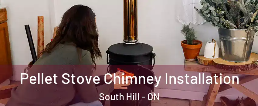 Pellet Stove Chimney Installation South Hill - ON
