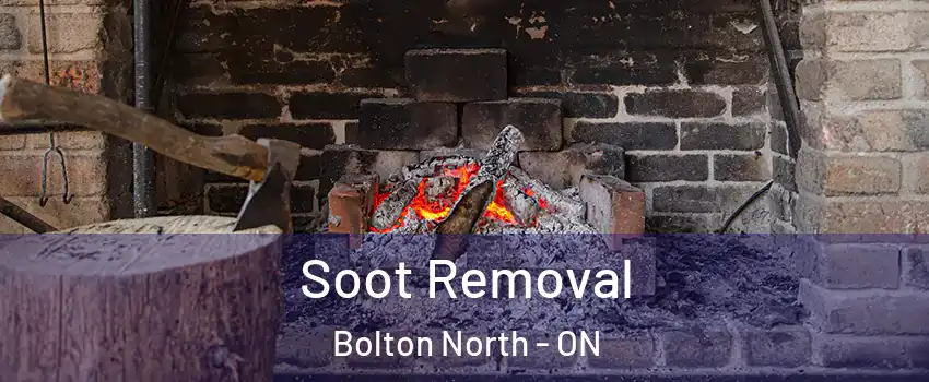 Soot Removal Bolton North - ON