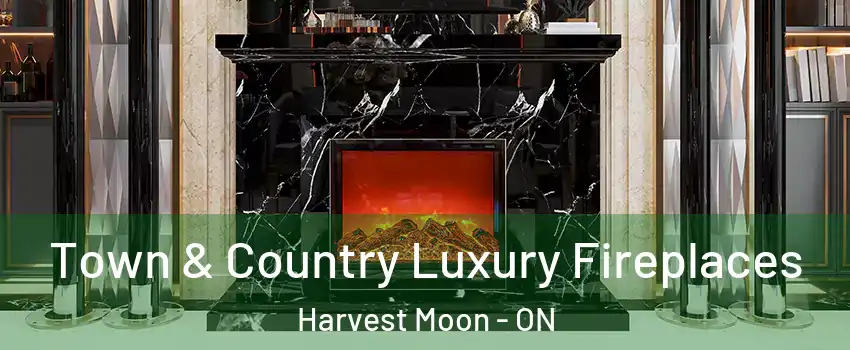 Town & Country Luxury Fireplaces Harvest Moon - ON