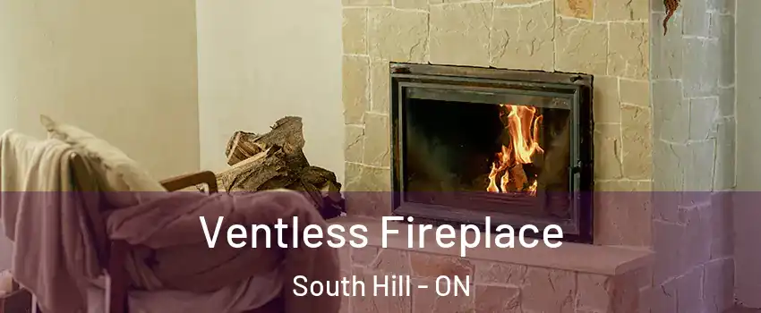 Ventless Fireplace South Hill - ON